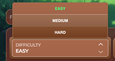 Choose Easy, Medium, or Hard mode 